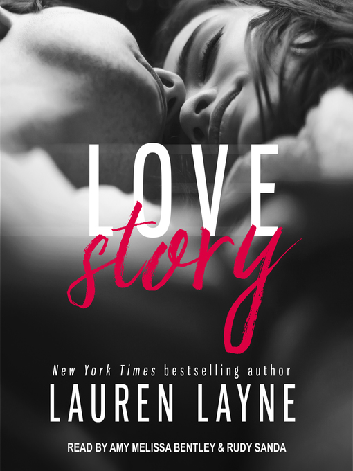 Title details for Love Story by Lauren Layne - Available